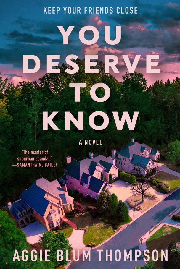You Deserve to Know by Aggie Blum Thompson
